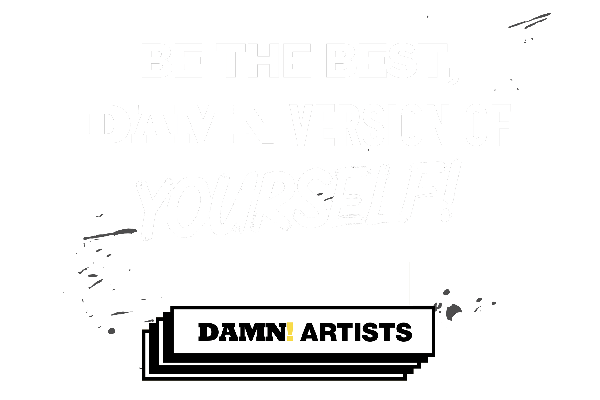 Be the Best, DAMN Version of Yourself!